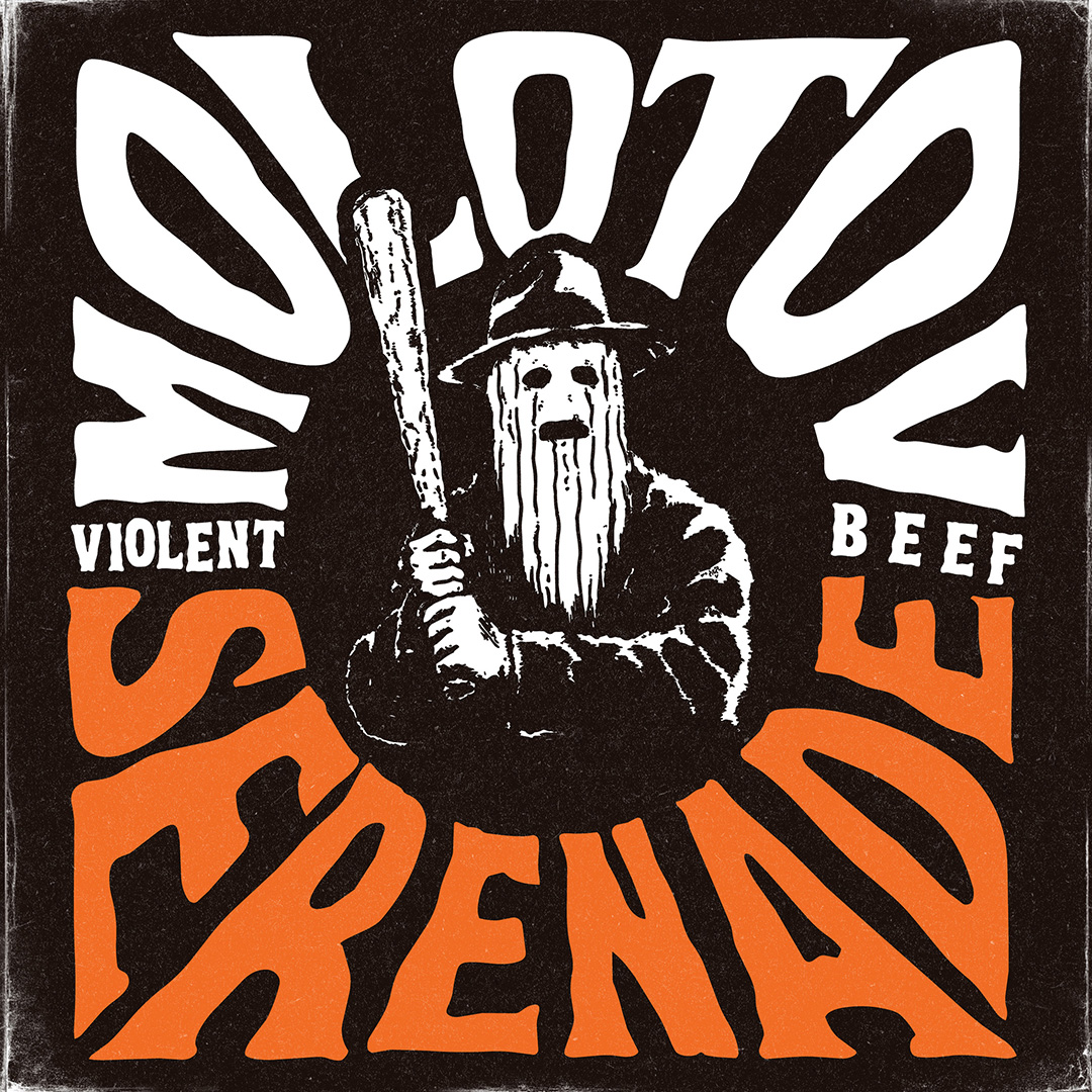 Violent Beef - Molotov Serenade